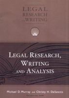Legal Research, Writing and Analysis (University Casebook Series) 1587788985 Book Cover
