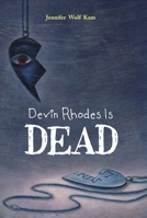 Devin Rhodes Is Dead 1934133590 Book Cover