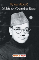 Know About Subhash Chandra Bose 9350334143 Book Cover