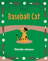 The Baseball Cat 1098083814 Book Cover