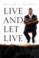 Live and Let Live 1434333884 Book Cover