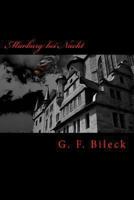 Marburg Bei Nacht: Anekdoten Eines Studentischen Vampirs 1492934283 Book Cover
