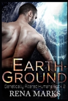Earth-Ground: A Xeno Sapiens Novel B08FTHYQD8 Book Cover