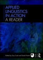 Applied Linguistics in Action: A Reader 0415545471 Book Cover