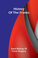 History of the Franks 9369054391 Book Cover