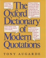 The Oxford Dictionary of Modern Quotations (Oxford Paperback Reference) 019866141X Book Cover
