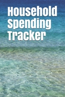 Household Spending Tracker: Personal Expense Tracker Organizer, Daily Record about Personal Cash Management, Money Management Journal, Budget Tracking 150 Pages, Soft Matte Cover, 6 x 9 In 1656519828 Book Cover