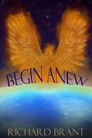 Begin Anew 1540513637 Book Cover