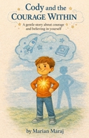 Cody and the Courage Within B0GSP8RHWJ Book Cover