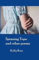 Spinning Tops: and other poems B0FJ5NJJ2G Book Cover