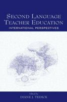 Second Language Teacher Education: International Perspectives 0805848800 Book Cover