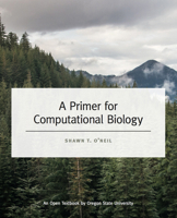 A Primer for Computational Biology 0870719262 Book Cover
