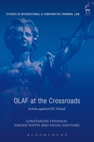 OLAF at the Crossroads: Action against EU Fraud 184113791X Book Cover