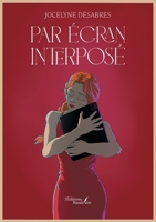 Par écran interposé B0DQTMF6TK Book Cover