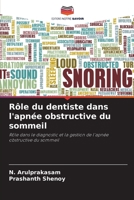 Rôle du dentiste dans l'apnée obstructive du sommeil: Rôle dans le diagnostic et la gestion de l'apnée obstructive du sommeil 6206299716 Book Cover