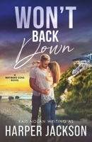 Won't Back Down 1648351921 Book Cover