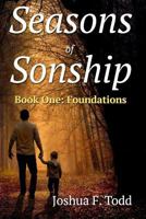 Seasons of Sonship, Foundations: Book 1 1790544602 Book Cover