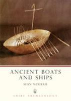 Ancient Boats and Ships (Shire Archaeology) 0747806454 Book Cover