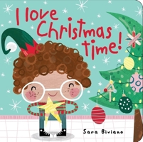 I Love Christmas Time! 1923359134 Book Cover