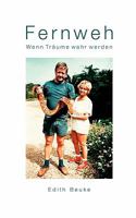 Fernweh - Wenn Träume wahr werden 3833434961 Book Cover