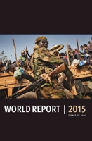 World Report 2015: Events of 2014 (Human Rights Watch World Report) 160980581X Book Cover