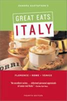 Sandra Gustafson's Great Eats Italy: Florence - Rome - Venice 0811845559 Book Cover