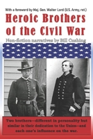 Heroic Brothers of the Civil War 1960038478 Book Cover