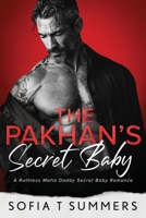 The Pakhan’s Secret Baby: A Ruthless Mafia Daddy Secret Baby Romance (Dangerous Daddies) B0HD772D97 Book Cover