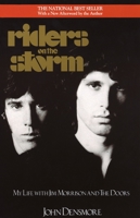 Riders on the Storm: My Life with Jim Morrison and the Doors 0385304471 Book Cover