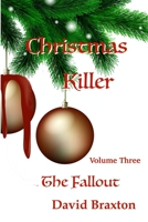 Christmas Killer: The Fallout Volume 3: The Fallout Volume 3 B09H93SP51 Book Cover