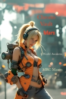 Chrono Vault Mars B0FMYTSGXN Book Cover