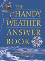 The Handy Weather Answer Book (The Handy Answer Book Series) 1578592216 Book Cover
