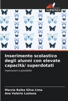 Inserimento scolastico degli alunni con elevate capacità/ superdotati (Italian Edition) 6209804012 Book Cover
