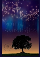 Manual de Astrología C.A.A.F. Nivel 1 1312457791 Book Cover