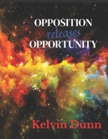OPPOSITION releases OPPORTUNITY B08GB253LG Book Cover