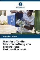 Manifest für die Bewirtschaftung von Elektro- und Elektronikschrott 6205980266 Book Cover