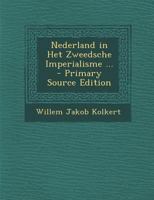 Nederland in Het Zweedsche Imperialisme ... 1022521624 Book Cover