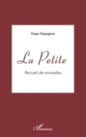 La Petite: Recueil de nouvelles (French Edition) 2343102325 Book Cover