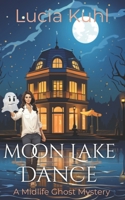 Moon Lake Dance 1495347702 Book Cover