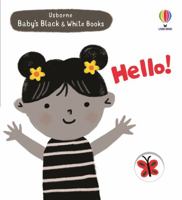 Baby's Black and White Books Hello! 1474998399 Book Cover