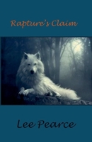 Rapture's Claim (Rocks End) 0986943649 Book Cover