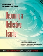 Becoming a Reflective Teacher (Classroom Strategies) 0983351236 Book Cover