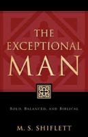 The Exceptional Man 1600347401 Book Cover