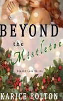 Beyond the Mistletoe 0996540245 Book Cover