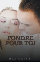 Fondre pour toi B0BY2GH82G Book Cover