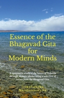 Essence of the Bhagavad Gita for Modern Minds B0GQTZTJX8 Book Cover