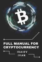 Full manual for cryptocurrency 1720282455 Book Cover