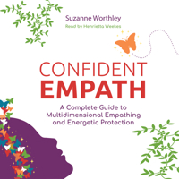 Confident Empath: A Complete Guide to Multidimensional Empathing and Energetic Protection 1797162977 Book Cover
