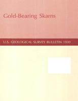 Gold-Bearing Skarns 1534627871 Book Cover