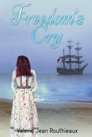 Freedom's Cry 1978047576 Book Cover